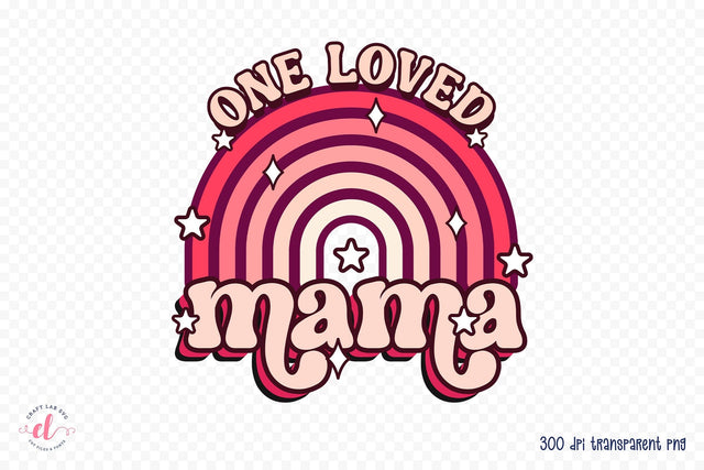 One Loved Mama - Retro Valentines Sublimation Sublimation CraftLabSVG 