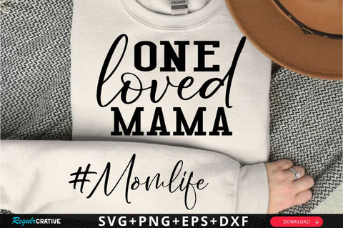 One Loved Mama Sleeve SVG Design SVG Regulrcrative 