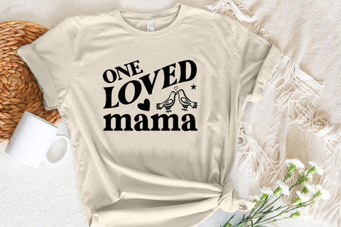 One loved mama SVG Angelina750 