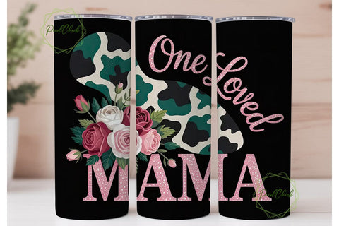 One Loved Mama Tumbler Wrap Sublimation PixelChick 