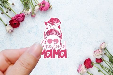 One Loved Mama, Valentine's Day Stickers Sublimation CraftLabSVG 
