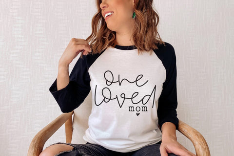 One Loved Mom SVG - Mom svg, Mothers Day svg, Funny Mom svg SVG Pickled Thistle Creative 