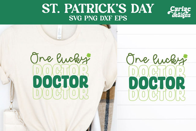 One Lucky Doctor SVG, St Patrick's Day SVG SVG Carla C Designs 