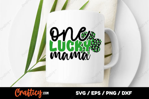 One lucky mama SVG Design SVG Designangry 
