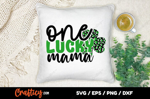 One lucky mama SVG Design SVG Designangry 