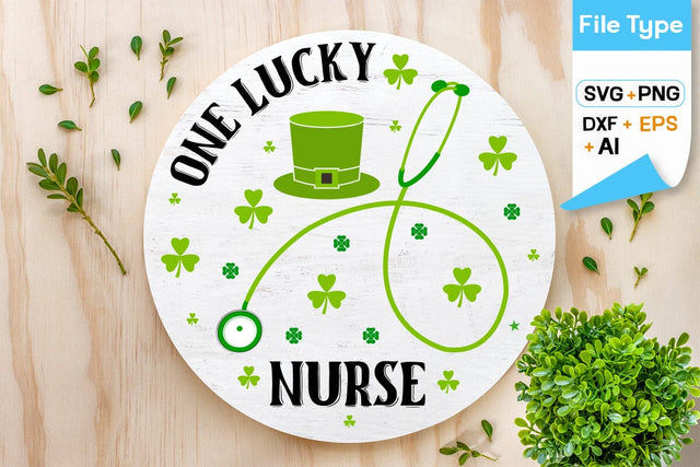 One Lucky Nurse Round Sign SVG Design, Happy St. Patricks Day Round Sing svg, St. Patricks Day SVG Design, SVGs,Quotes and Sayings,Food & Drink,On Sale, Print & Cut SVG DesignPlante 503 