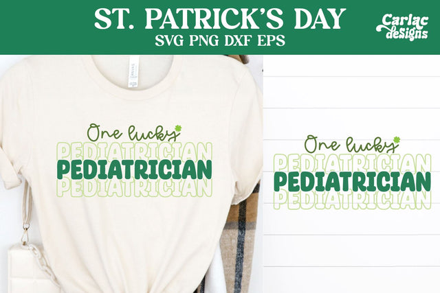 One Lucky Pediatrician SVG, St Patrick's Day SVG SVG Carla C Designs 
