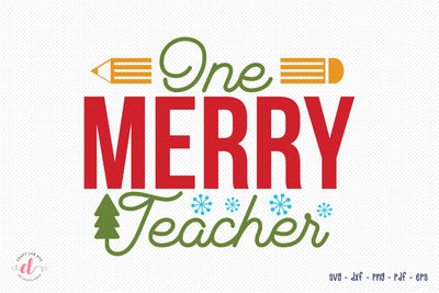 One Merry Teacher - Christmas SVG SVG CraftLabSVG 
