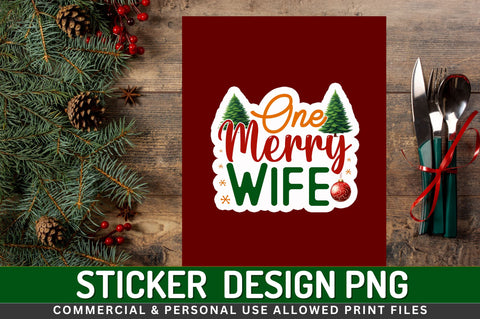 One merry wife Sticker Design Sublimation Regulrcrative 
