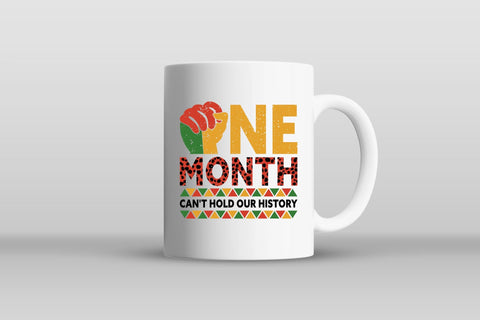 One Month Can't Hold Our History Sublimation Sublimation CraftLabSVG 