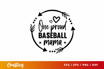 One proud baseball mama Svg Design SVG Designangry 