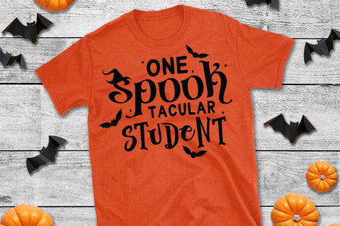 One Spooktacular Student Halloween Shirt SVG SVG Pickled Thistle Creative 