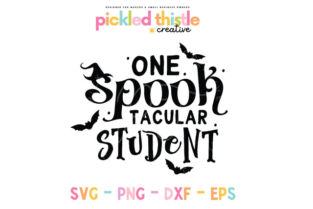 One Spooktacular Student Halloween Shirt SVG SVG Pickled Thistle Creative 