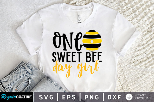 One sweet bee day girl Svg design SVG Regulrcrative 