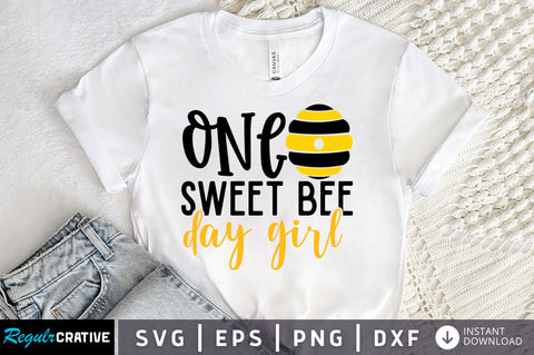 One sweet bee day girl Svg design SVG Regulrcrative 