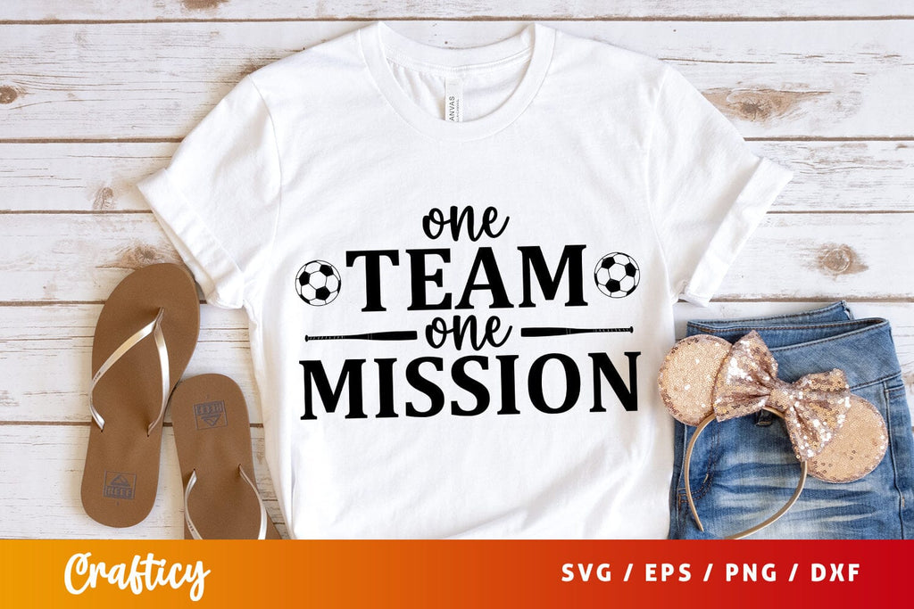 One team one mission SVG Design - So Fontsy