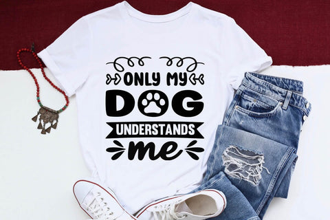 Only my dog understands me-01 SVG Angelina750 