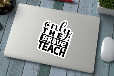 only the brave teach SVG Angelina750 