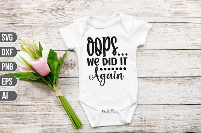 Oops... We Did It Again svg SVG shah alam 