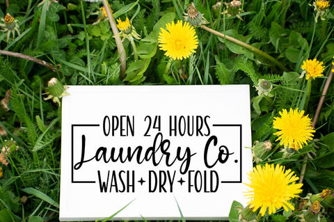 Open 24 hours laundry co wash dry fold SVG Design SVG Designangry 