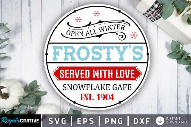 Open all winter frostys served with love SVg Design SVG Regulrcrative 