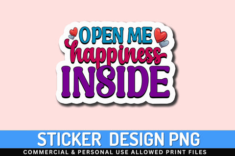 Open me happiness Sticker Design Sublimation Regulrcrative 