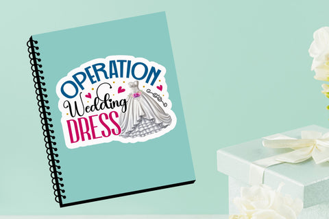 Operation wedding Sticker Design Sublimation Regulrcrative 