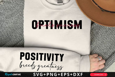 Optimism fuels success Sleeve SVG Design, Inspirational sleeve SVG, Motivational Sleeve SVG Design, Positive Sleeve SVG SVG Regulrcrative 