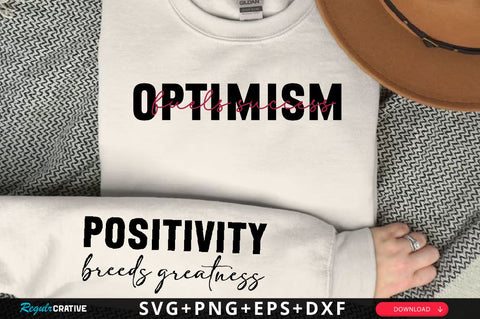 Optimism fuels success Sleeve SVG Design, Inspirational sleeve SVG, Motivational Sleeve SVG Design, Positive Sleeve SVG SVG Regulrcrative 
