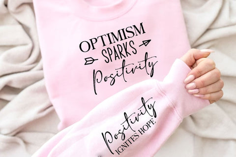 Optimism sparks positivity Sleeve SVG Design, Inspirational sleeve SVG, Motivational Sleeve SVG, Positive Sleeve SVG SVG Regulrcrative 