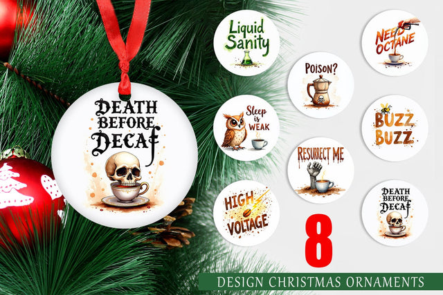 Ornament Coffee Skull Humor Sarcastic Quotes Sublimation artnoy 