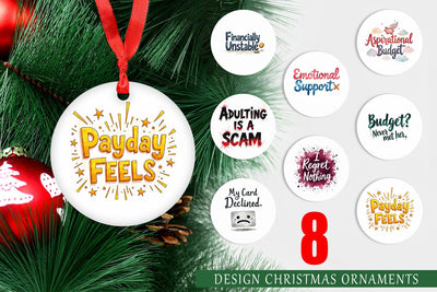 Ornament Financially Questionable Humor Sublimation artnoy 