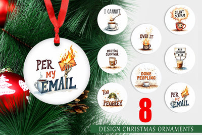 Ornament Office Coffee Humor Sarcastic Quotes Sublimation artnoy 