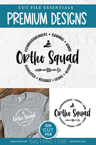 Ortho Squad svg, an orthopedics Team SVG for your Ortho friends or coworkers SVG SVG Cut File 