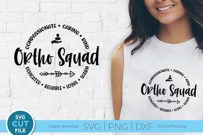 Ortho Squad svg, an orthopedics Team SVG for your Ortho friends or coworkers SVG SVG Cut File 