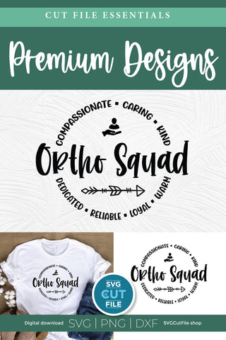 Ortho Squad svg, an orthopedics Team SVG for your Ortho friends or coworkers SVG SVG Cut File 