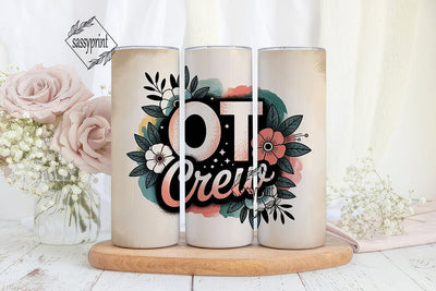 OT Crew Floral 20oz Tumbler Wrap Sublimation sassyprint 