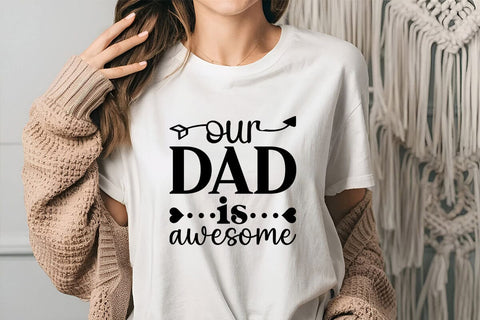 OUR DAD is AWESOME SVG Angelina750 