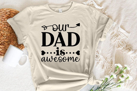 OUR DAD is AWESOME SVG Angelina750 