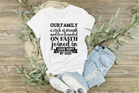 Our family a circle of strength and love founded on faith joined in love kept by God SVG Angelina750 