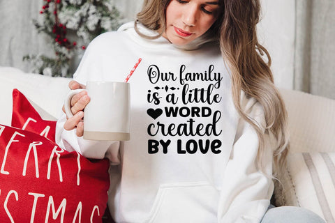 Our family is a little word created by love SVG Angelina750 