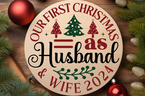 Our First Christmas As Husband & Wife 2024 SVG Angelina750 