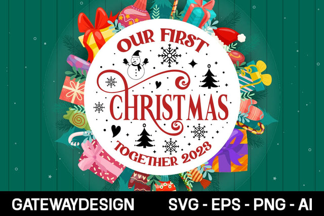Our First Christmas Together 2023 Round Sign Svg Design SVG designmaster24 