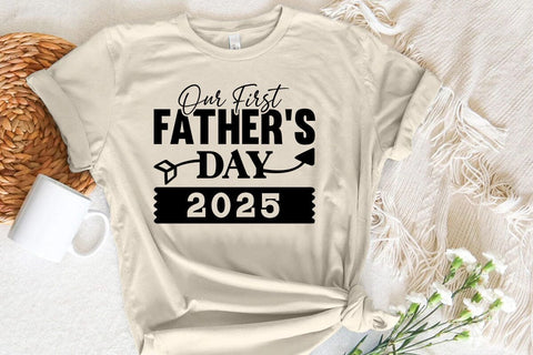 Our First Fathers Day 2025 SVG Angelina750 