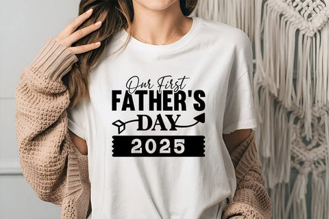 Our First Fathers Day 2025 SVG Angelina750 