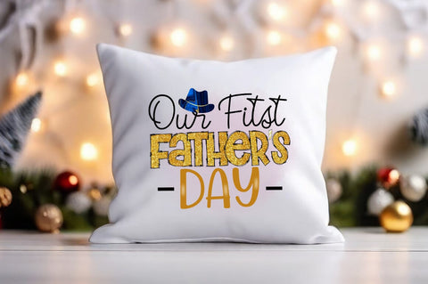 Our First Fathers Day PNG Design Sublimation Designangry 