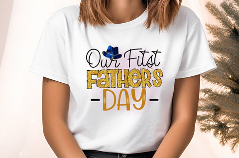 Our First Fathers Day PNG Design Sublimation Designangry 