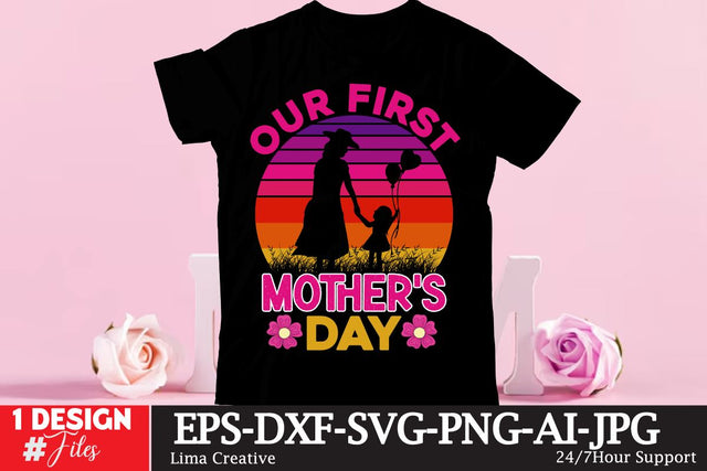 Our First Mother’s Day Sublimation Design Sublimation Insomnia Std 