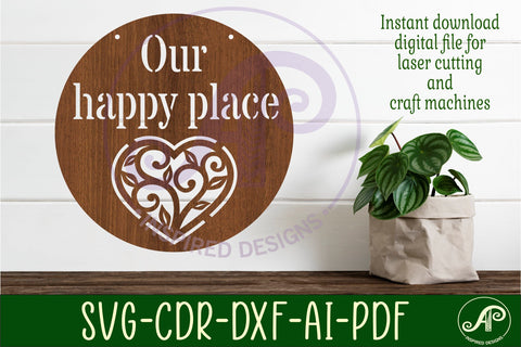 Our happy place wall art sign, SVG file. vector love sign SVG APInspireddesigns 