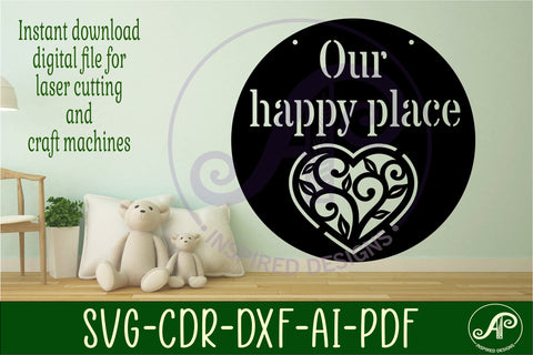 Our happy place wall art sign, SVG file. vector love sign SVG APInspireddesigns 